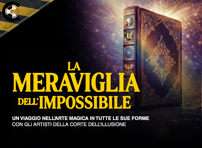 La Meraviglia dell’Impossibile 